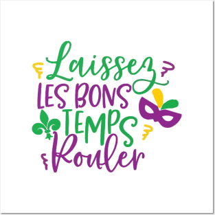 Laissez Les Bons Temps Rouler Posters and Art